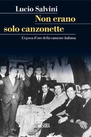 copertina del libro Non erano solo canzonette