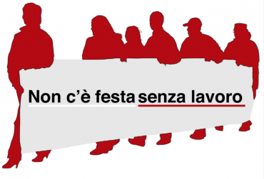 Titolo immagine articolo manifestanti reggono il cartello non c'è festa senza lavoro