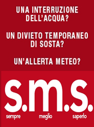 clicca per iscriverti al servizio sms di avviso per interruzione acqua, divieto di sosta e allerta meteo